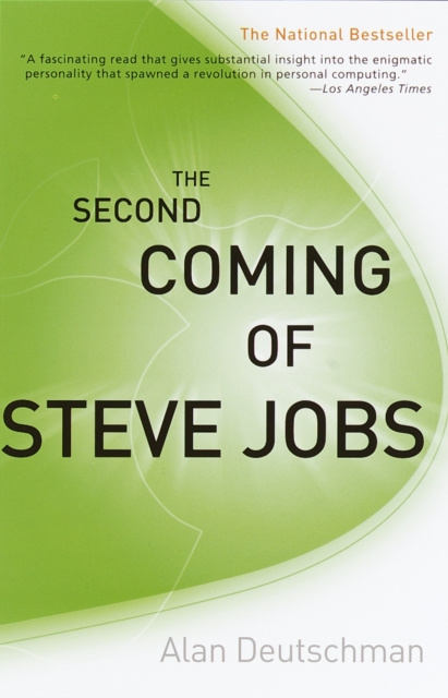 E-kniha Second Coming of Steve Jobs Alan Deutschman