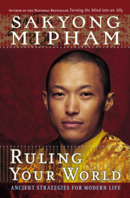 E-kniha Ruling Your World Sakyong Mipham