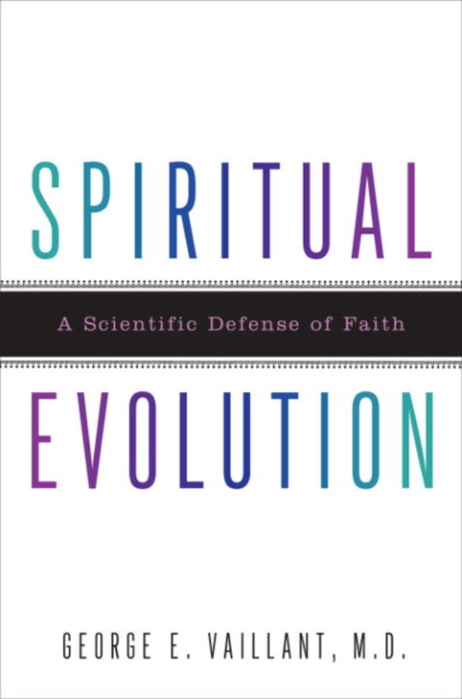 E-knjiga Spiritual Evolution George Vaillant