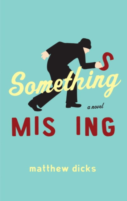 E-knjiga Something Missing Matthew Dicks