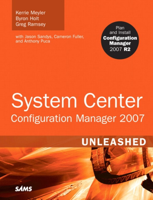 E-kniha System Center Configuration Manager (SCCM) 2007 Unleashed Kerrie Meyler