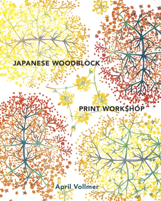 E-kniha Japanese Woodblock Print Workshop April Vollmer