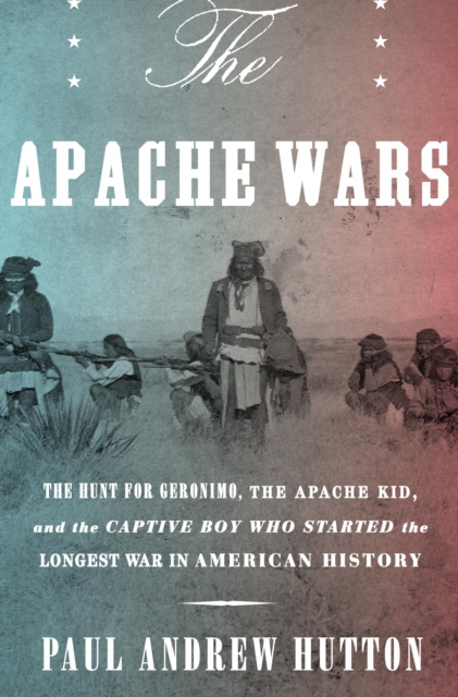 E-knjiga Apache Wars Paul Andrew Hutton