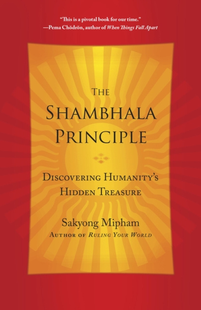 E-kniha Shambhala Principle Sakyong Mipham