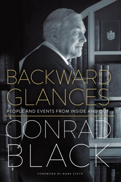 E-kniha Backward Glances Conrad Black