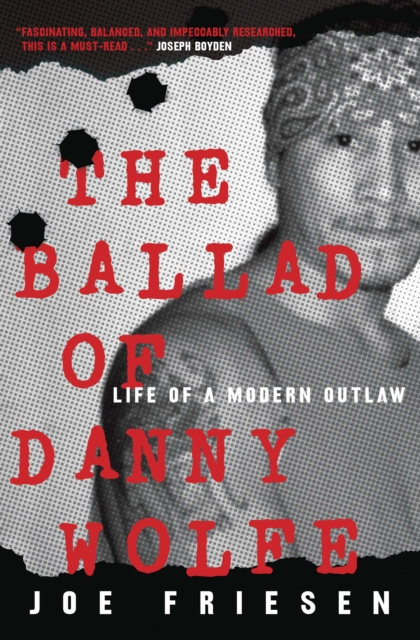 E-knjiga Ballad of Danny Wolfe Joe Friesen