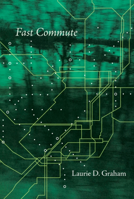 E-book Fast Commute Laurie D. Graham