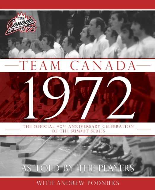 E-knjiga Team Canada 1972 Andrew Podnieks