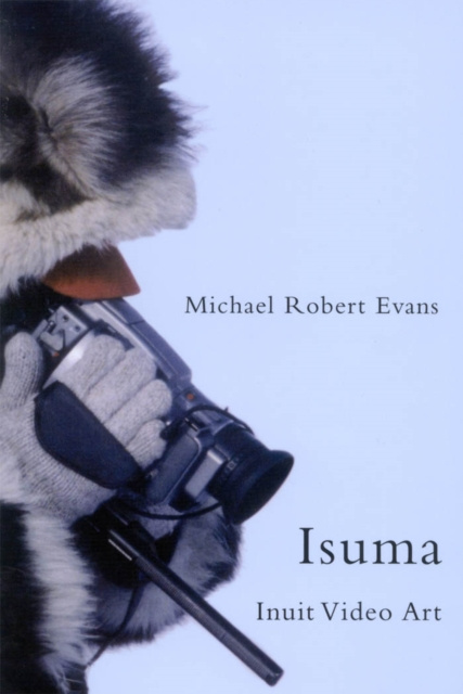 E-book Isuma Michael Robert Evans
