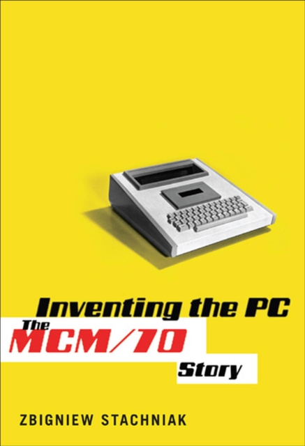 E-book Inventing the PC Zbigniew Stachniak