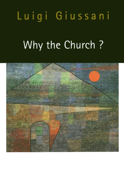 E-knjiga Why the Church? Luigi Giussani