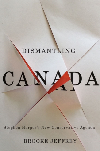 E-knjiga Dismantling Canada Brooke Jeffrey