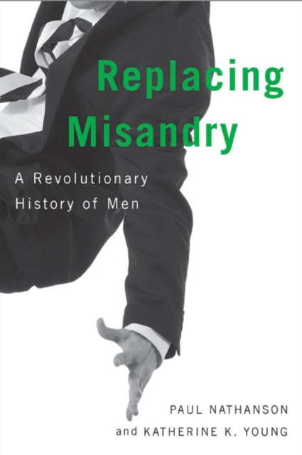 E-knjiga Replacing Misandry Paul Nathanson
