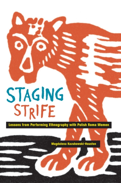 E-knjiga Staging Strife Magdalena Kazubowski-Houston