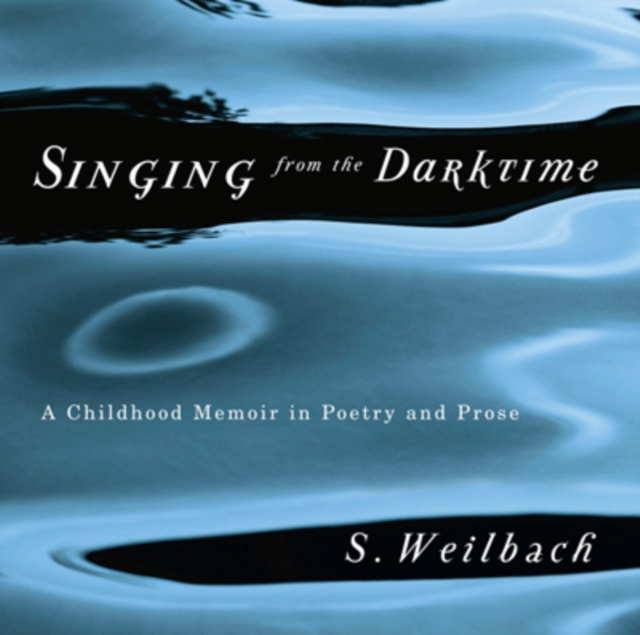 E-knjiga Singing from the Darktime S. Weilbach