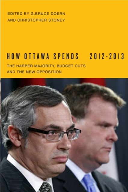 E-knjiga How Ottawa Spends, 2012-2013 G. Bruce Doern