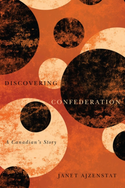 E-knjiga Discovering Confederation Janet Ajzenstat