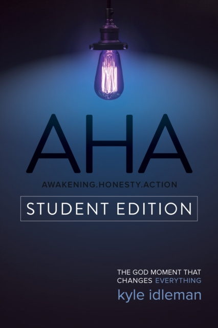 E-kniha AHA Student Edition Kyle Idleman
