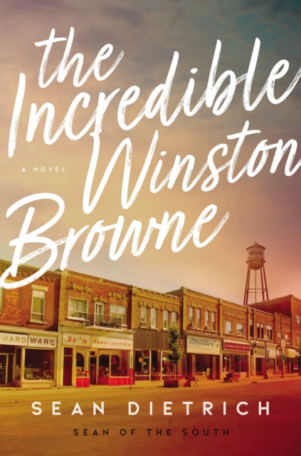ebook Incredible Winston Browne Sean Dietrich