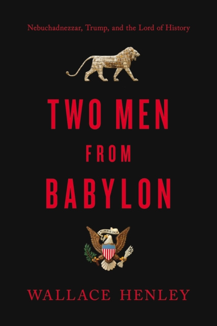 E-book Two Men from Babylon Wallace Henley