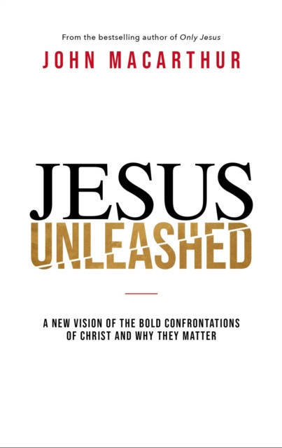 E-knjiga Jesus Unleashed John F. MacArthur