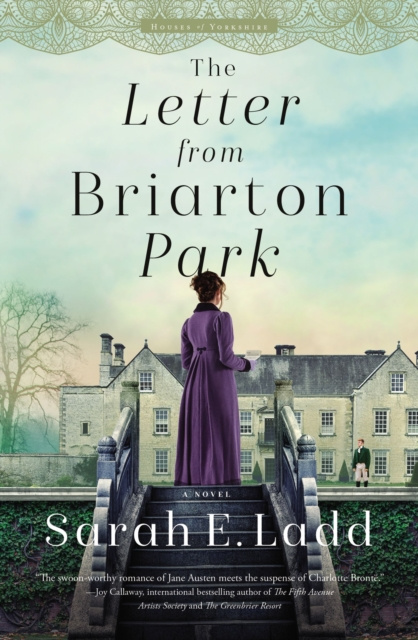 E-kniha Letter from Briarton Park Sarah E. Ladd