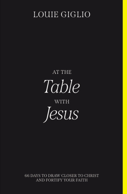 E-kniha At the Table with Jesus Louie Giglio