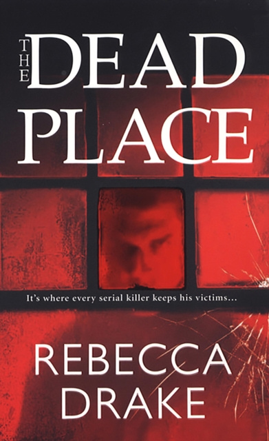 E-book Dead Place Rebecca Drake