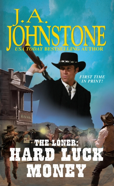 E-knjiga Hard Luck Money J.A. Johnstone
