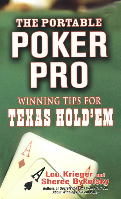 E-kniha Portable Poker Pro: Winning Tips For Texas Hold'em Sheree Bykofsky