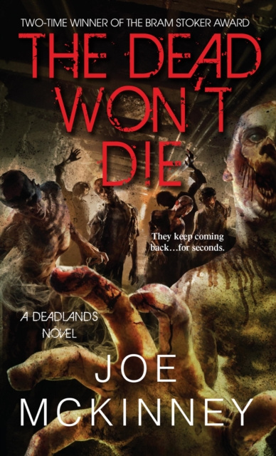 E-knjiga Dead Won't Die Joe McKinney