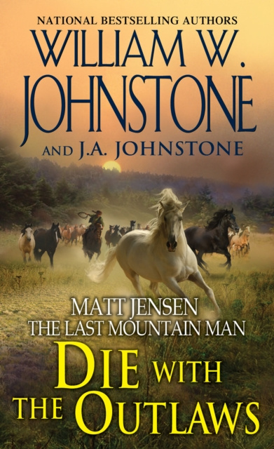 E-book Die with the Outlaws William W. Johnstone