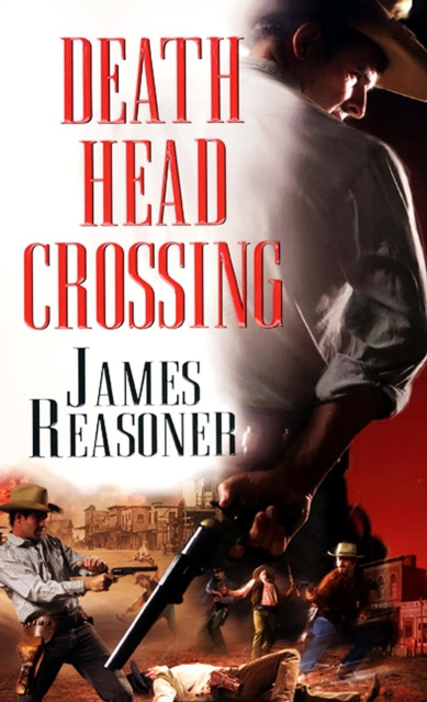 E-kniha Death Head Crossing James Reasoner