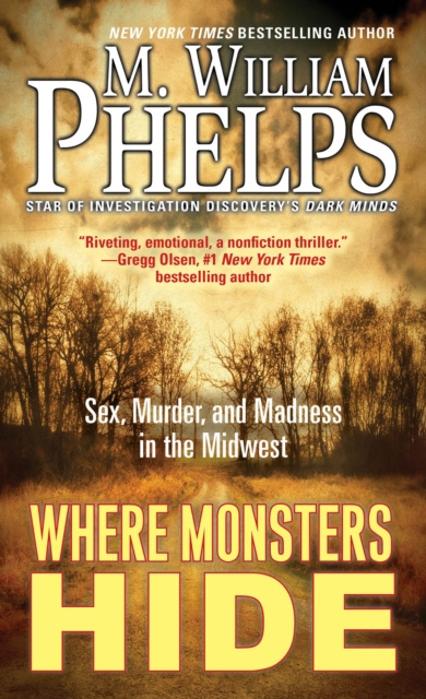 E-knjiga Where Monsters Hide M. William Phelps