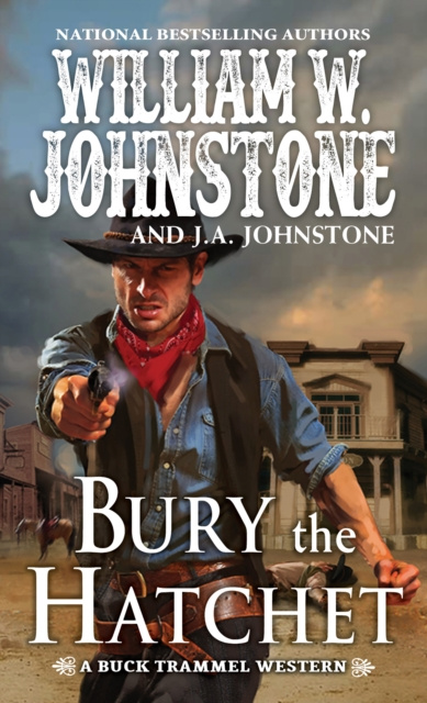 E-book Bury the Hatchet William W. Johnstone