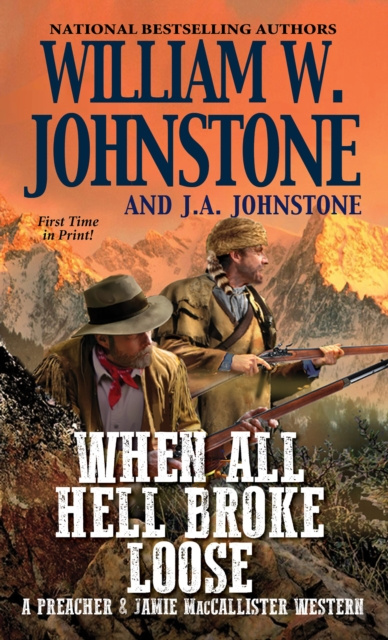 E-knjiga When All Hell Broke Loose William W. Johnstone