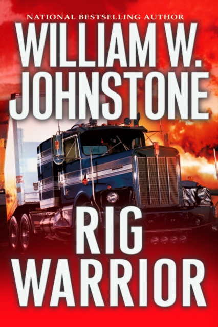 E-book Rig Warrior William W. Johnstone