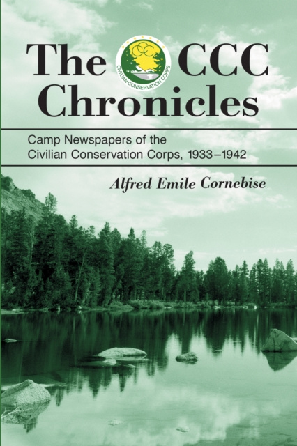 E-knjiga CCC Chronicles Cornebise Alfred Emile Cornebise