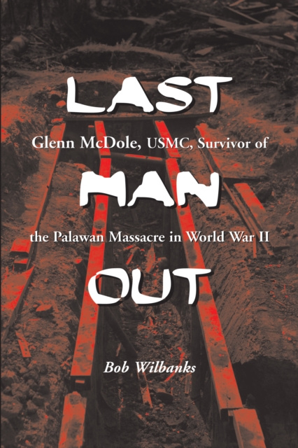 E-book Last Man Out Wilbanks Bob Wilbanks