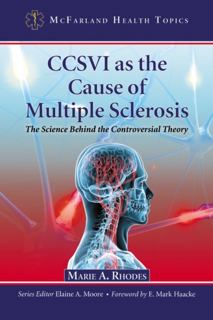 E-knjiga CCSVI as the Cause of Multiple Sclerosis Rhodes Marie A. Rhodes