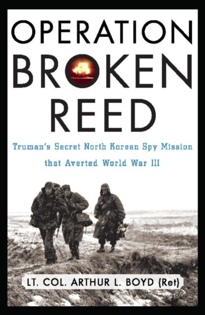 E-kniha Operation Broken Reed Arthur L. Boyd