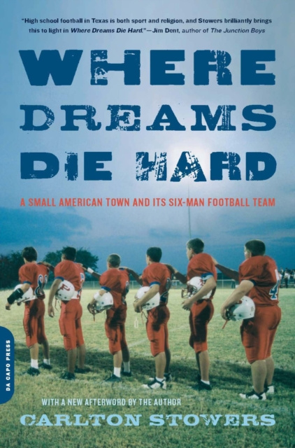 E-kniha Where Dreams Die Hard Carlton Stowers