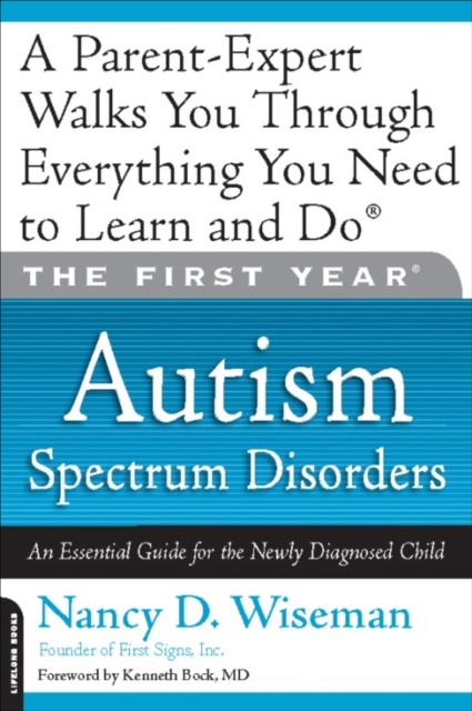 E-kniha First Year: Autism Spectrum Disorders Nancy D. Wiseman