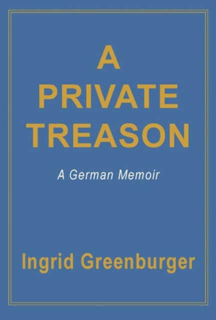 E-book Private Treason Ingrid Greenburger