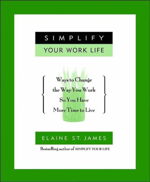 E-knjiga Simplify Your Work Life Elaine St. James