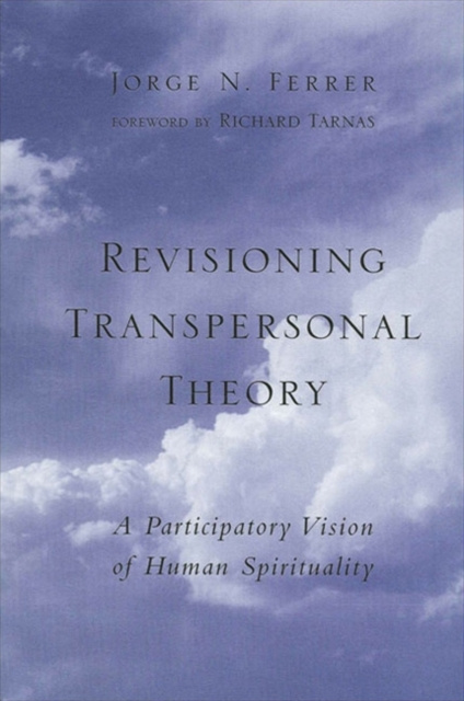 E-knjiga Revisioning Transpersonal Theory Jorge N. Ferrer