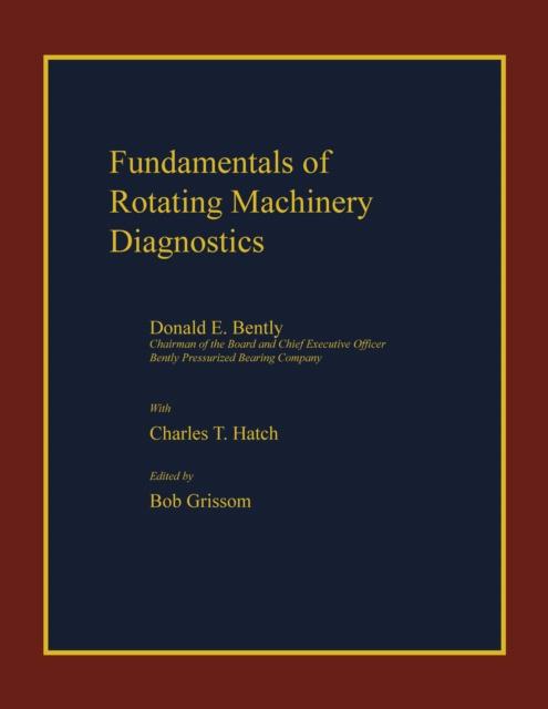 E-book Fundamentals of Rotating Machinery Diagnostics Donald E. Bently