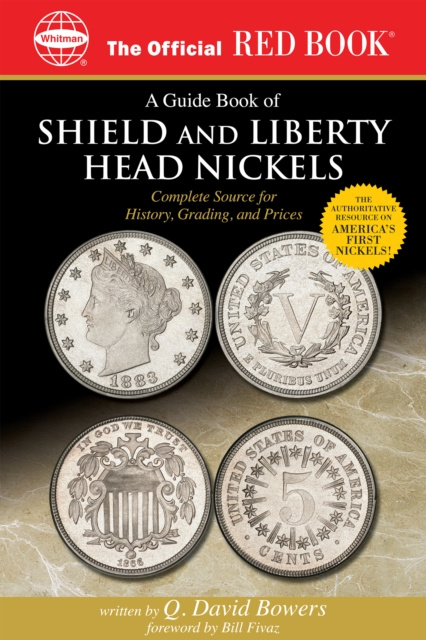 E-knjiga Guide Book of Shield and Liberty Head Nickels Q. David Bowers