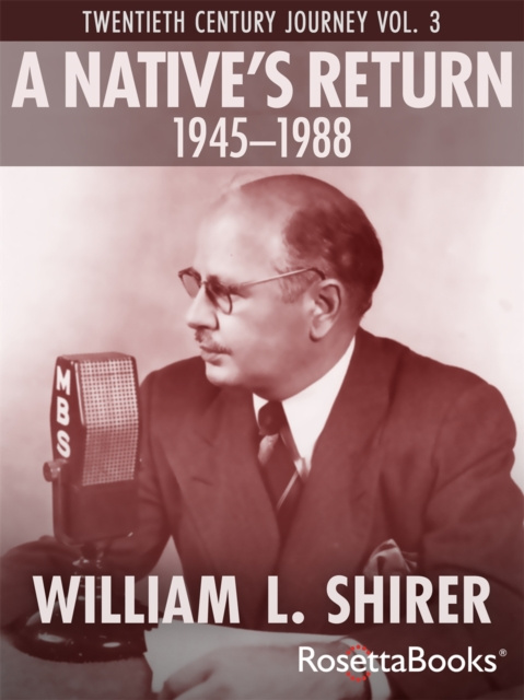 E-book Native's Return, 1945-1988 William L. Shirer