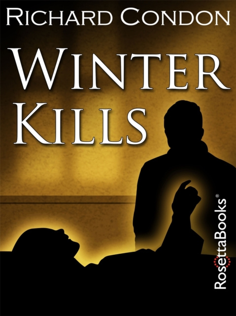E-kniha Winter Kills Richard Condon